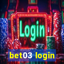 bet03 login